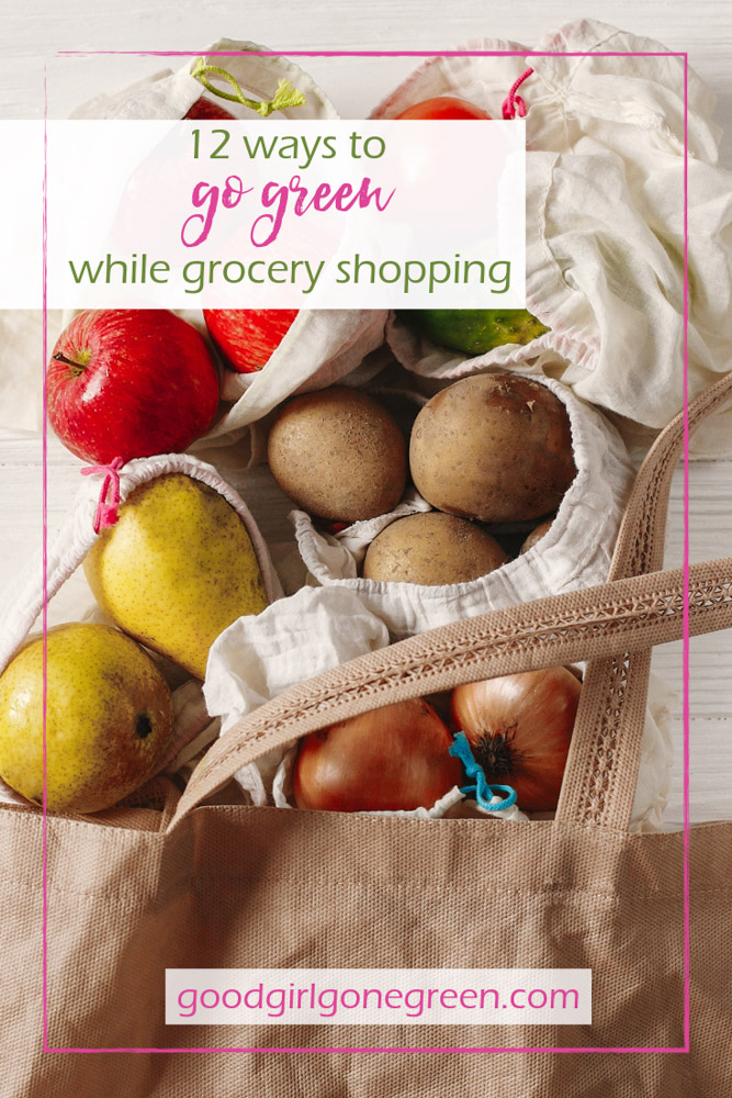 The Green Grocery Bag - GoodGirlGoneGreen