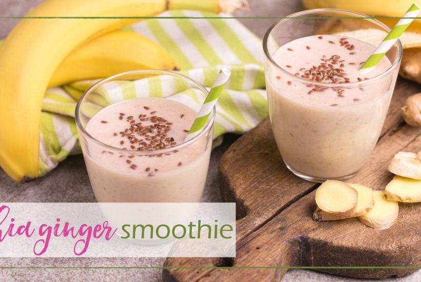 Chia Ginger Smoothie goodgirlgonegreen