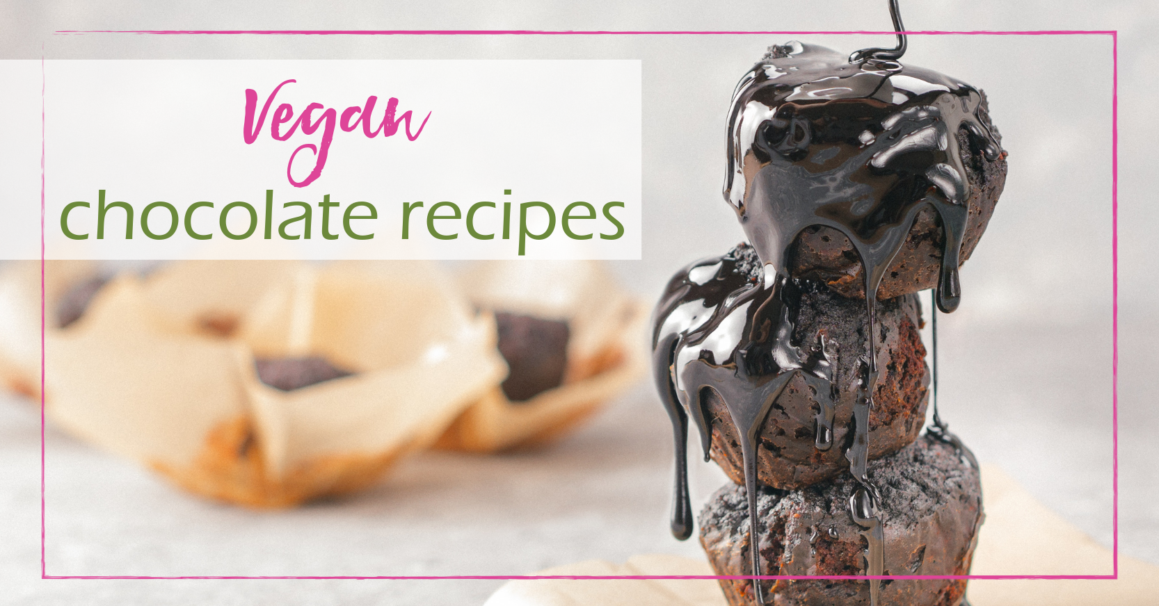Vegan Chocolate Recipes | GoodGirlGoneGreen.com