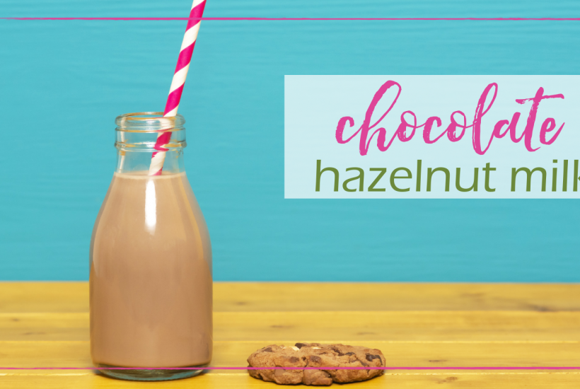Chocolate Hazelnut Milk | GoodGirlGoneGreen.com