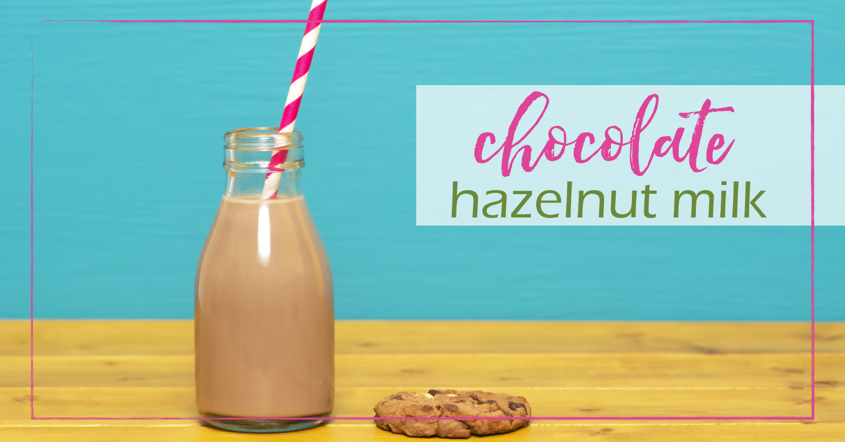 Chocolate Hazelnut Milk | Eco-conscious and sustainable lifestyle blog | GoodGirlGoneGreen.com
