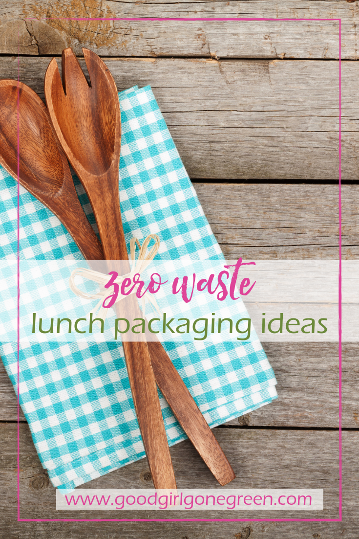 Zero Waste Lunch Packaging Ideas | GoodGirlGoneGreen.com