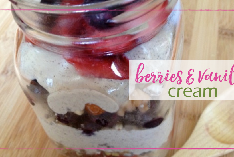 Berries and Vanilla Cream | GoodGirlGoneGreen.com