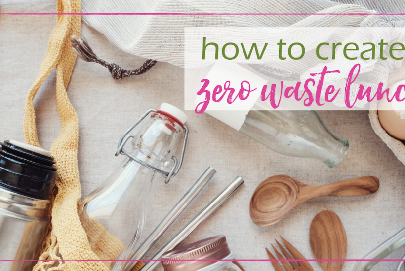 How to Create a Zero Waste Lunch | GoodGirlGoneGreen.com