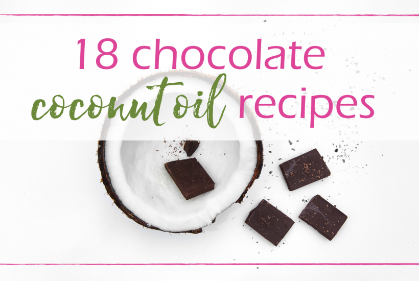 Coconut Oil Chocolate Recipes | GoodGirlGoneGreen.com