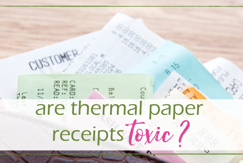 BPA Receipts | GoodGirlGoneGreen.com