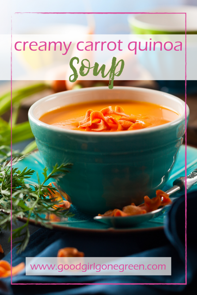 Creamy Carrot Quinoa Soup | GoodGirlGoneGreen.com