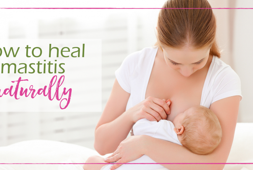Natural Treatment of Mastitis | GoodGirlGoneGreen.com